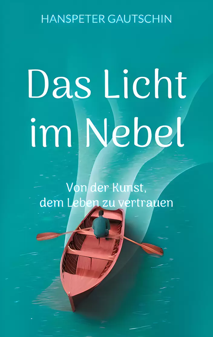 Buchcover «Das Licht im Nebel» von Hanspeter Gautschin